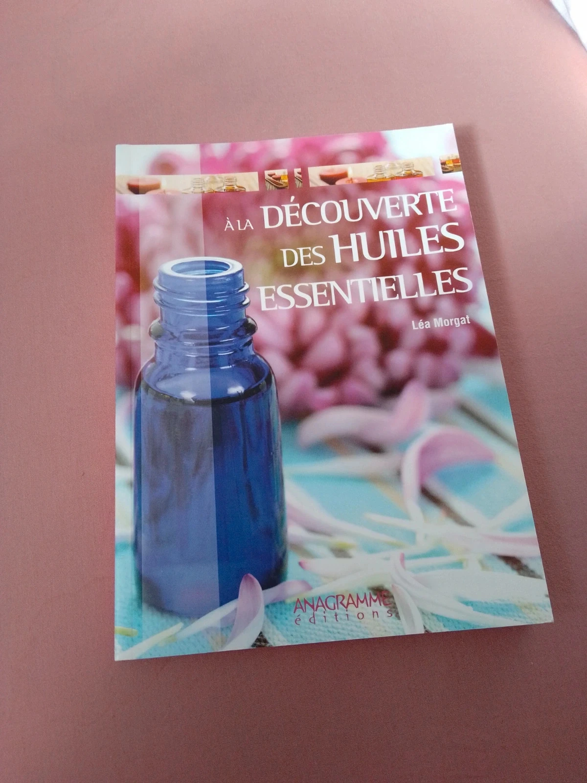 A la découverte des huiles essentielles